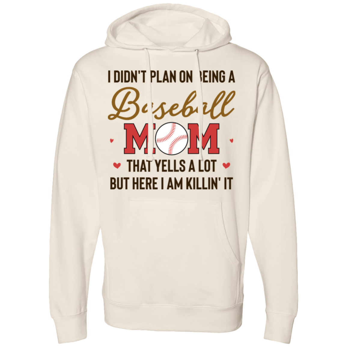 I don't plan on being a baseball mom SS4500 Midweight Hooded Sweatshirt