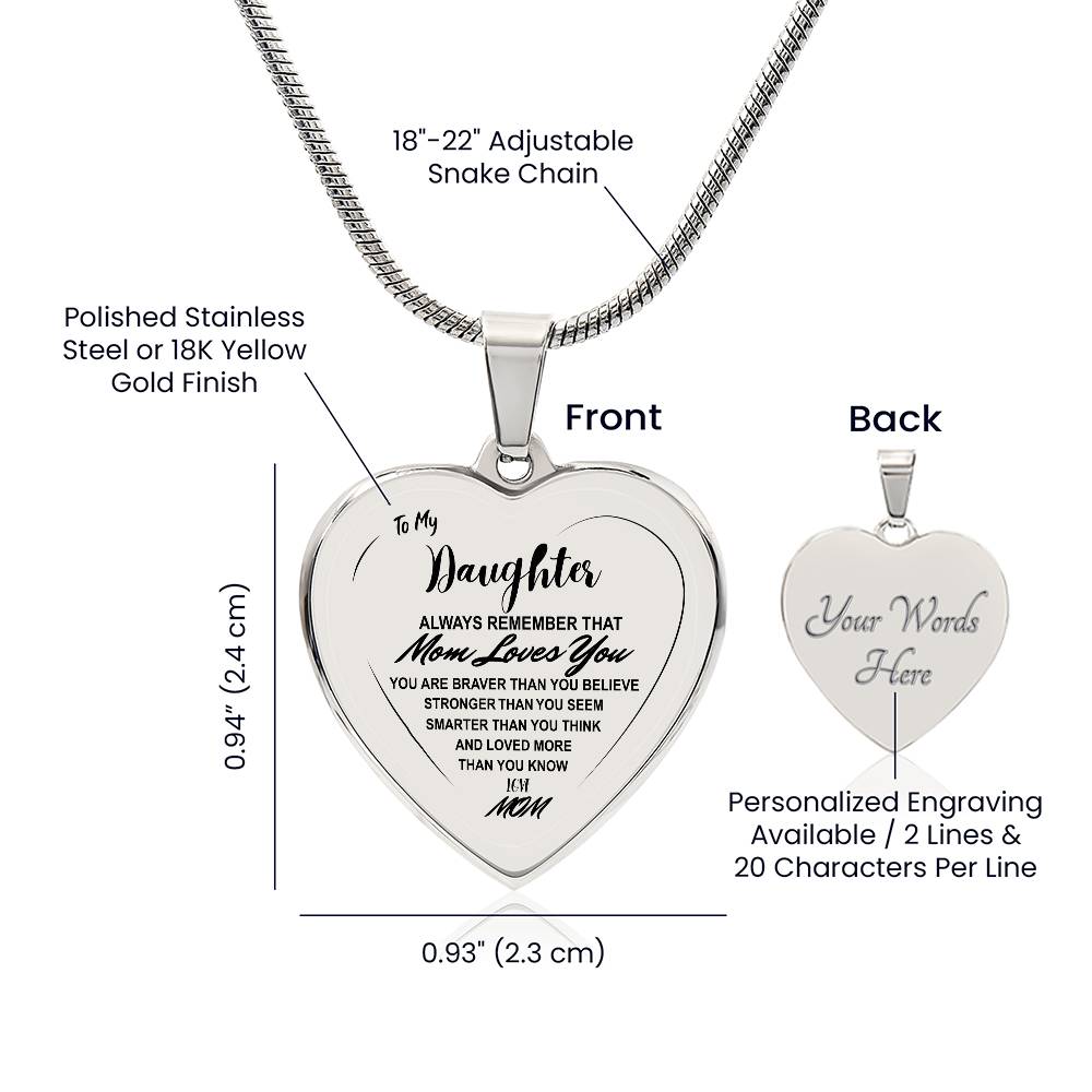 To My Daughter - Heart Necklace - Always Remember That Mom Loves You. Graduation, Anniversary, Wedding
