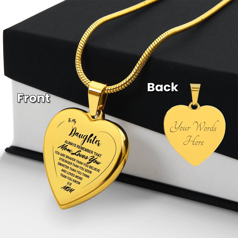 To My Daughter - Heart Necklace - Always Remember That Mom Loves You. Graduation, Anniversary, Wedding
