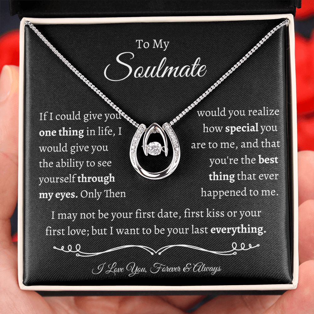 To My Soulmate - Lucky In Love Necklace - I Love You!