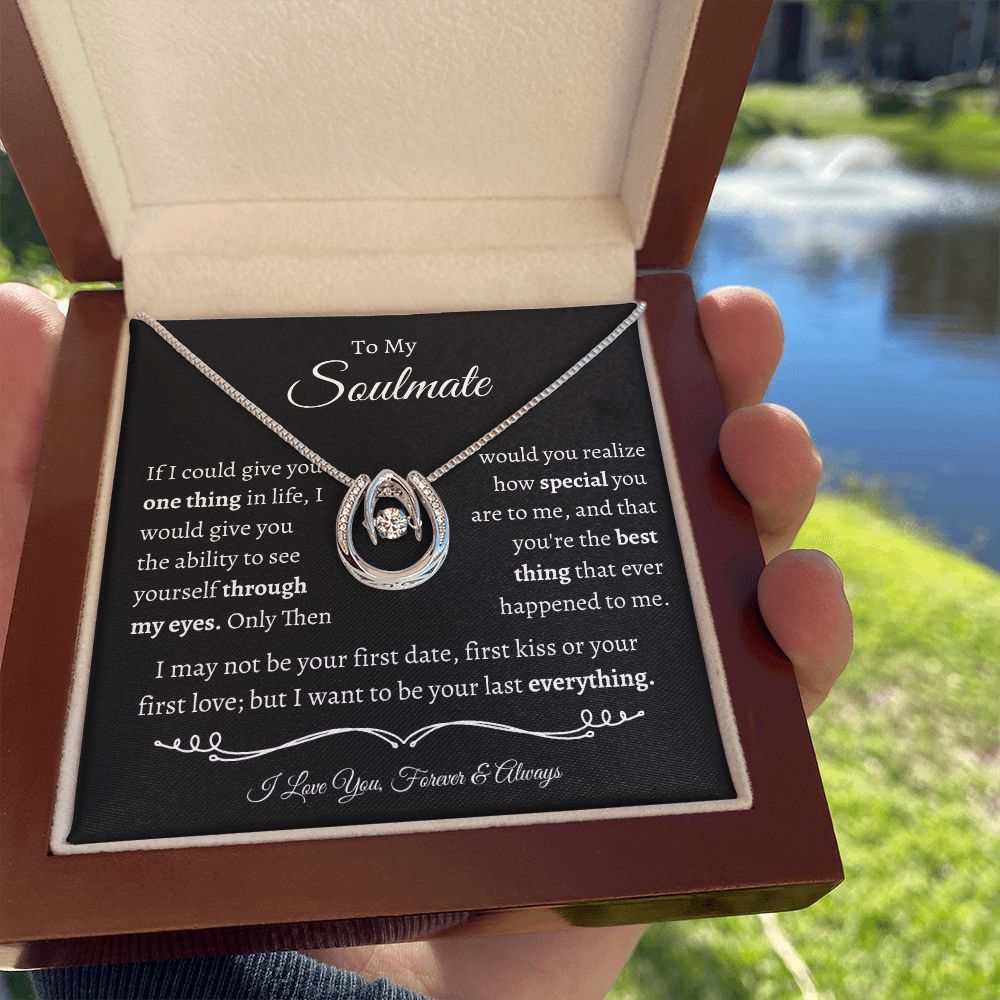 To My Soulmate - Lucky In Love Necklace - I Love You!