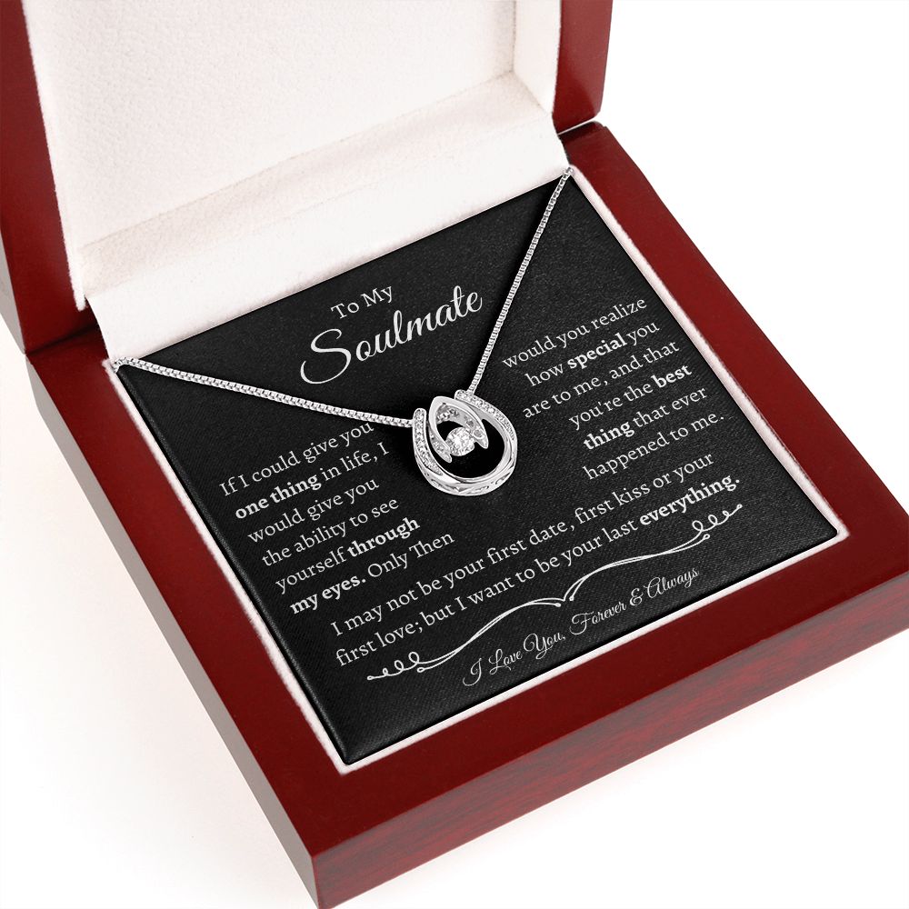To My Soulmate - Lucky In Love Necklace - I Love You!