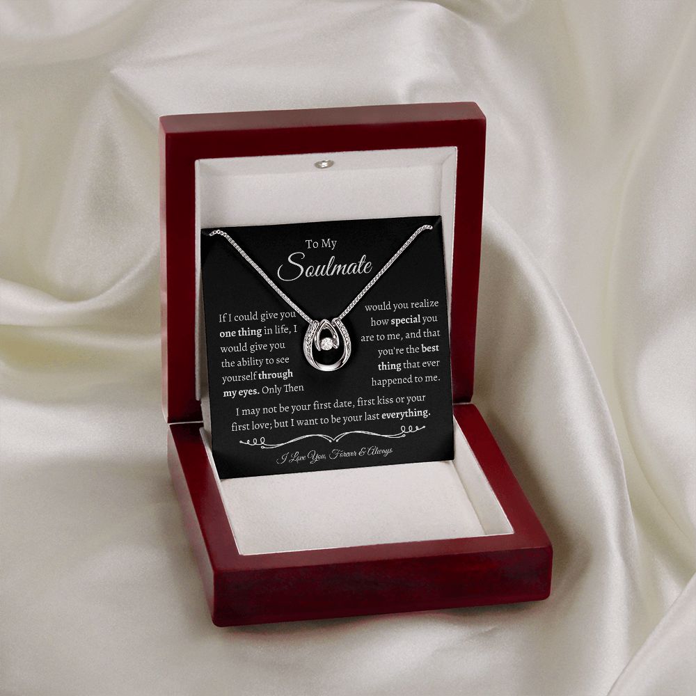 To My Soulmate - Lucky In Love Necklace - I Love You!