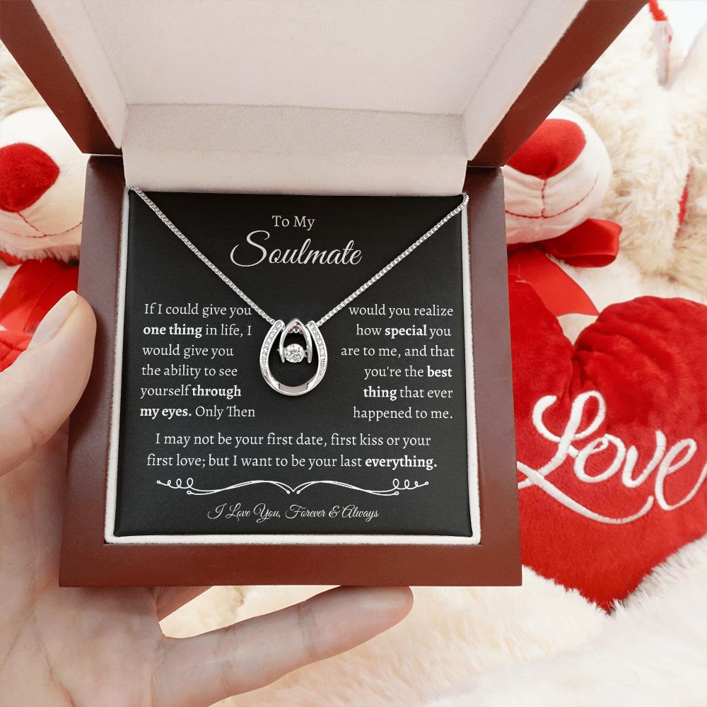 To My Soulmate - Lucky In Love Necklace - I Love You!