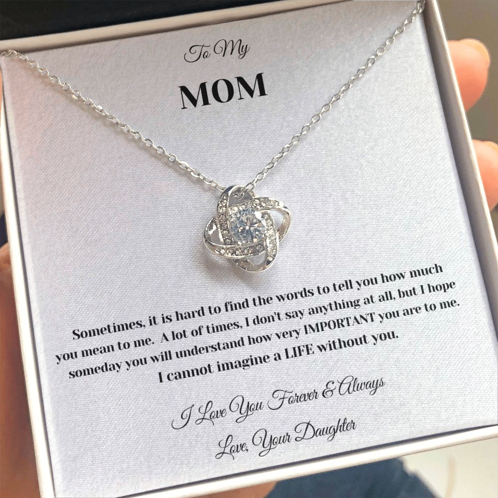 MOM LOVE KNOT - MOTHERS DAY - ANNIVERSARY - BIRTHDAY