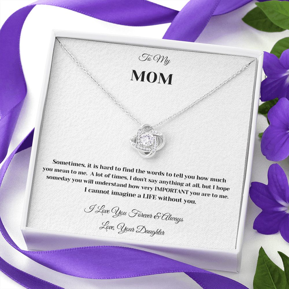 MOM LOVE KNOT - MOTHERS DAY - ANNIVERSARY - BIRTHDAY