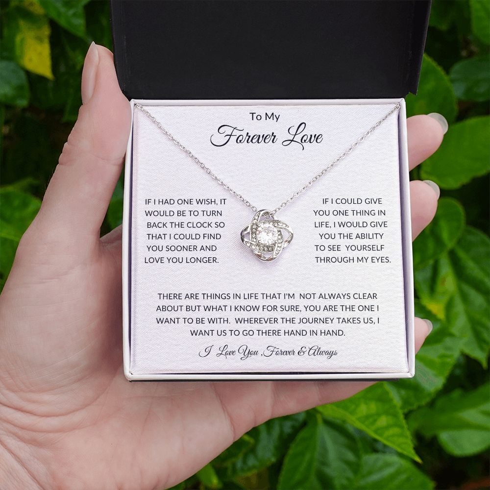 To My Forever Love - Anniversaries - Valentines - Birthdays - Love Knot Necklace - Gift