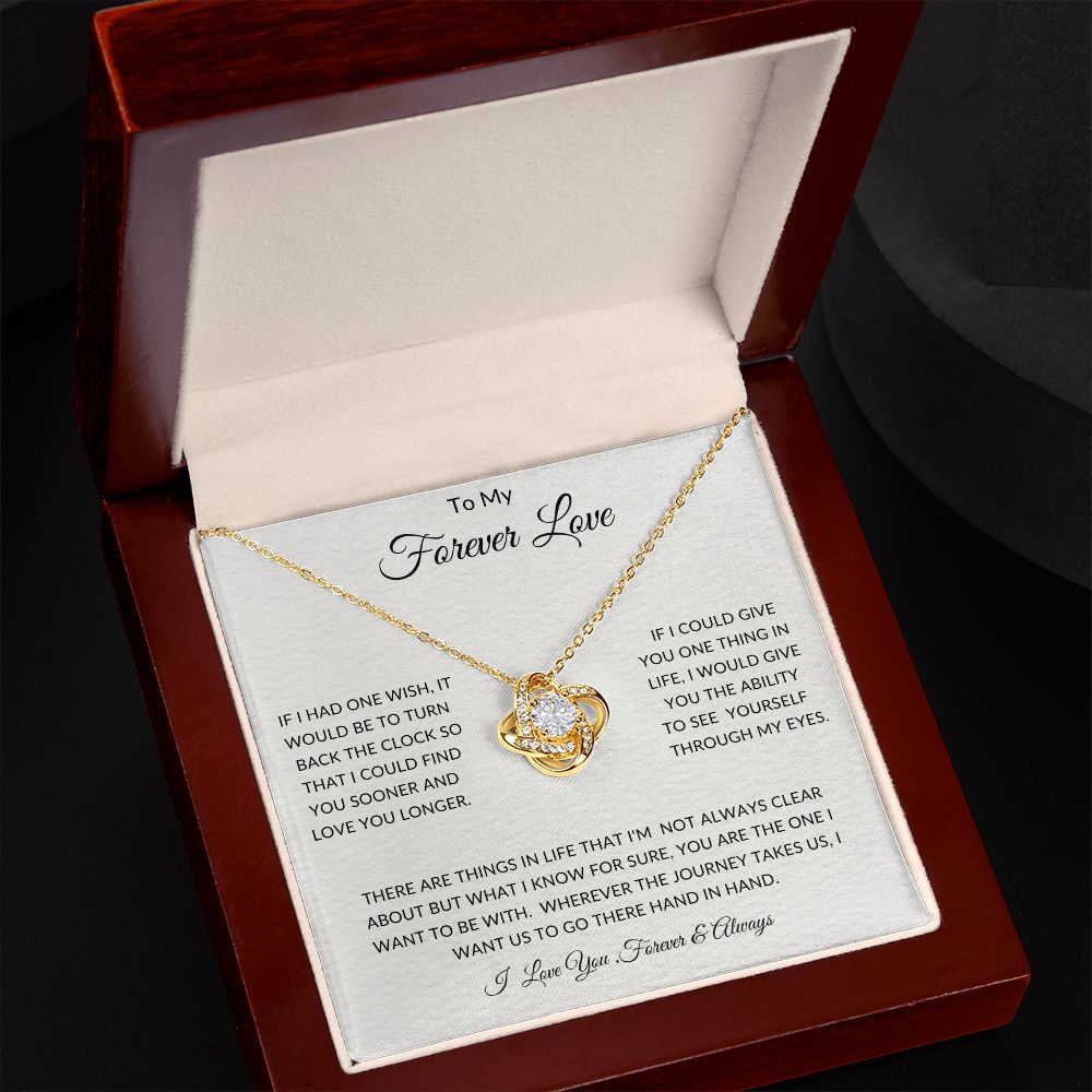 To My Forever Love - Anniversaries - Valentines - Birthdays - Love Knot Necklace - Gift