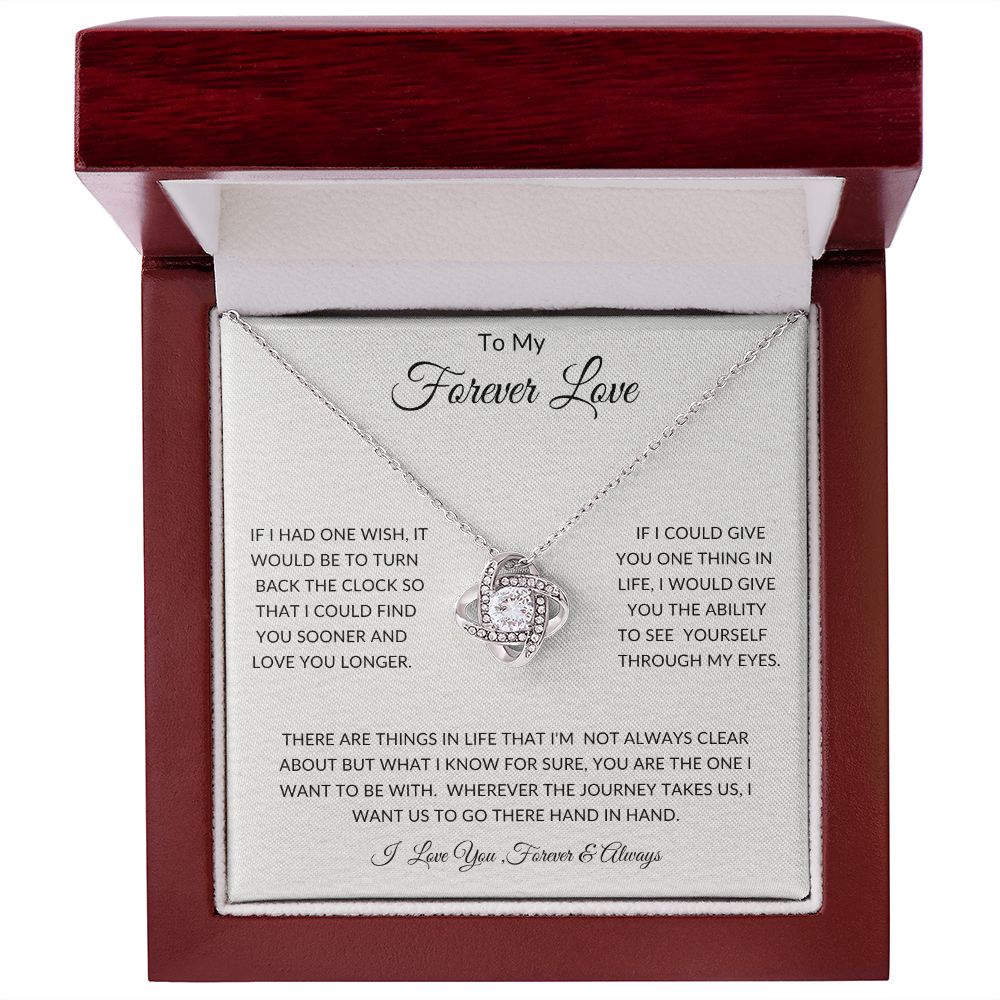 To My Forever Love - Anniversaries - Valentines - Birthdays - Love Knot Necklace - Gift