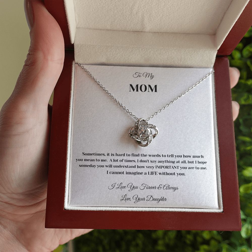 MOM LOVE KNOT - MOTHERS DAY - ANNIVERSARY - BIRTHDAY