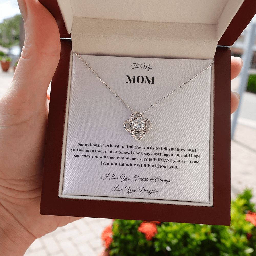 MOM LOVE KNOT - MOTHERS DAY - ANNIVERSARY - BIRTHDAY