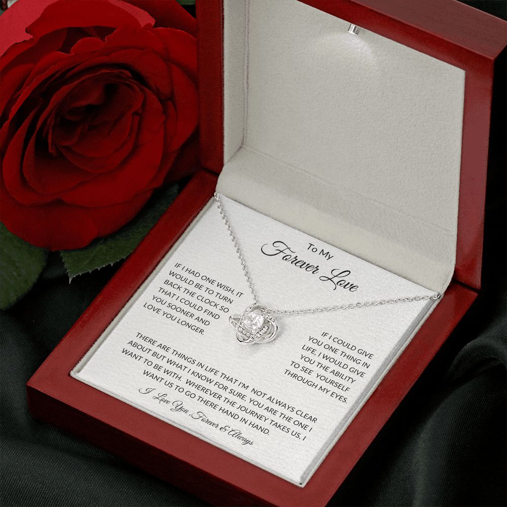 To My Forever Love - Anniversaries - Valentines - Birthdays - Love Knot Necklace - Gift