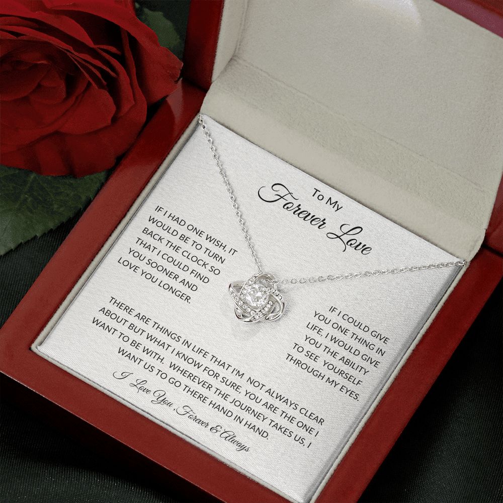 To My Forever Love - Anniversaries - Valentines - Birthdays - Love Knot Necklace - Gift