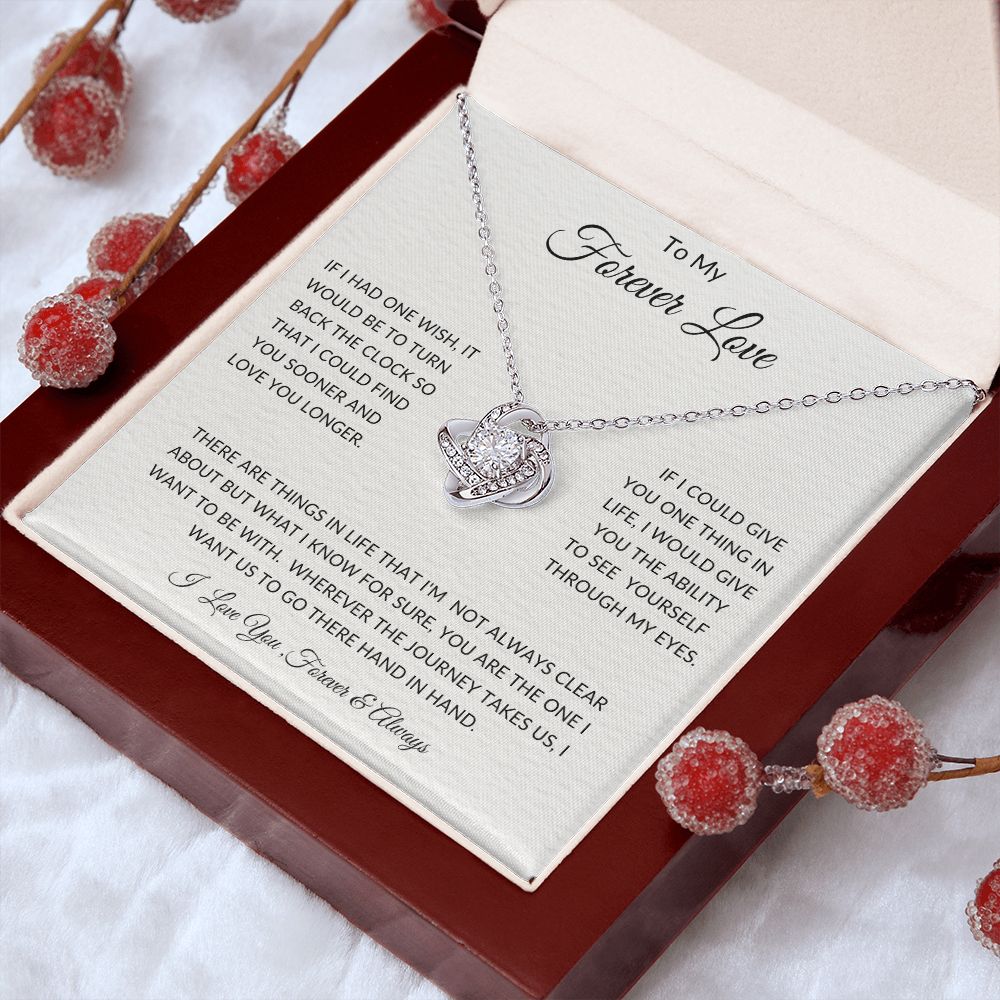 To My Forever Love - Anniversaries - Valentines - Birthdays - Love Knot Necklace - Gift