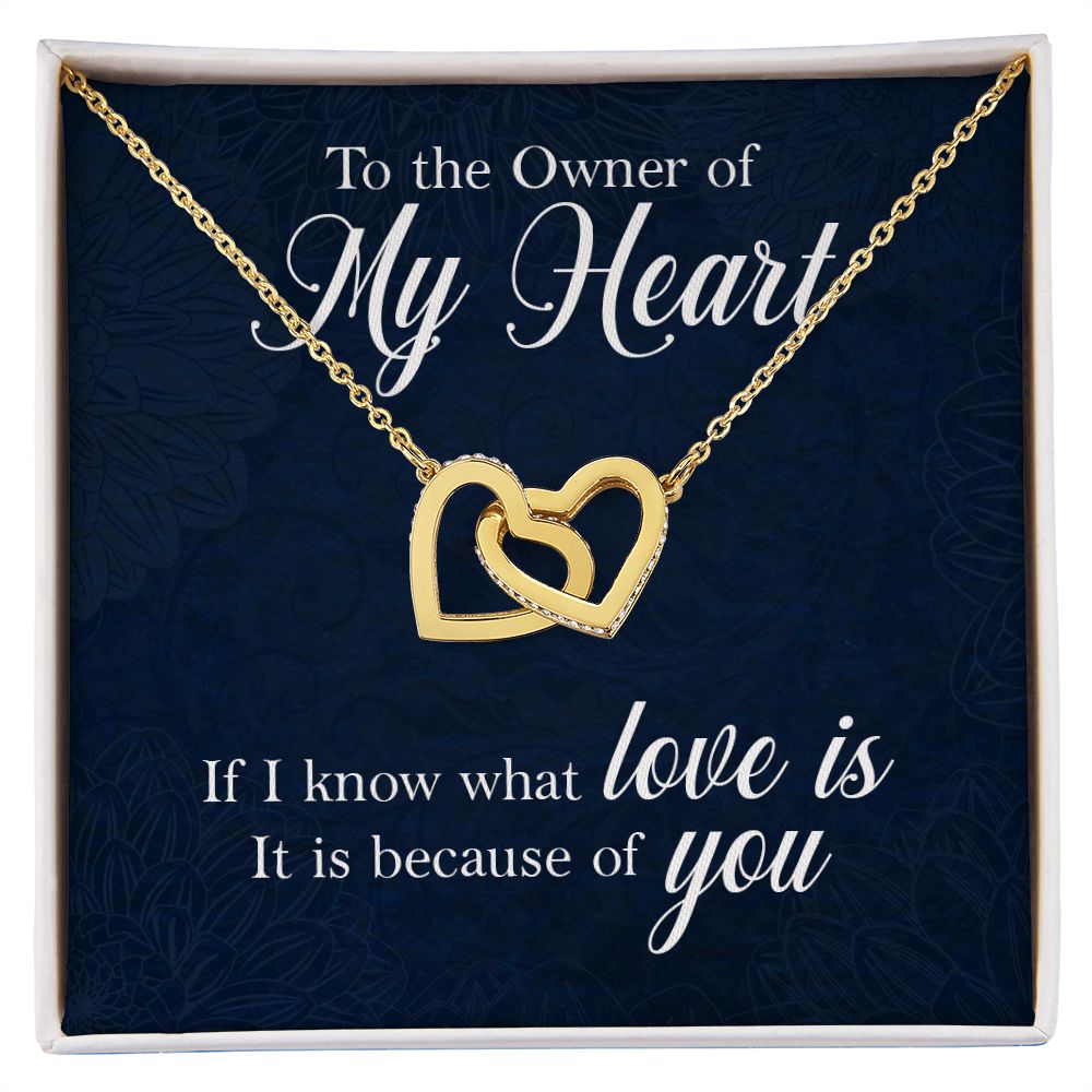 The owner of my heart - I Love You- Forever & Always