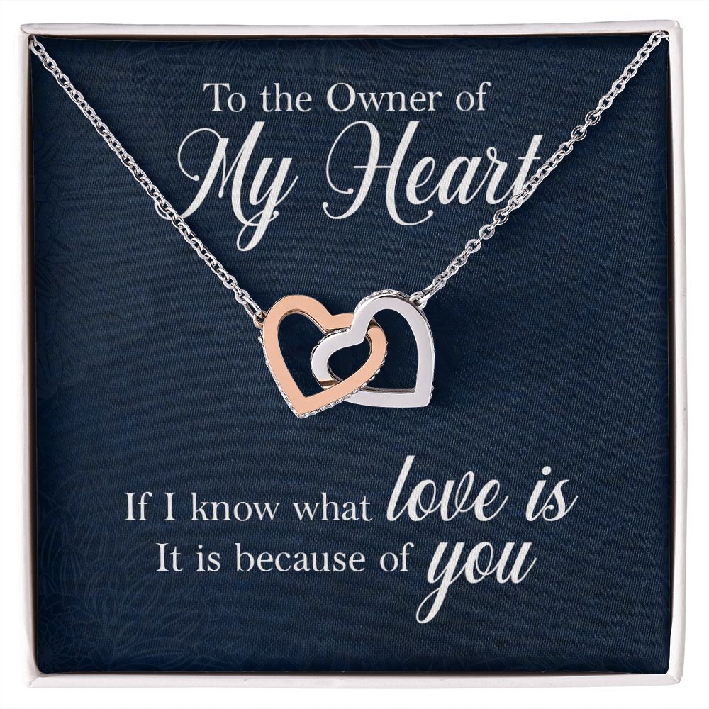 The owner of my heart - I Love You- Forever & Always