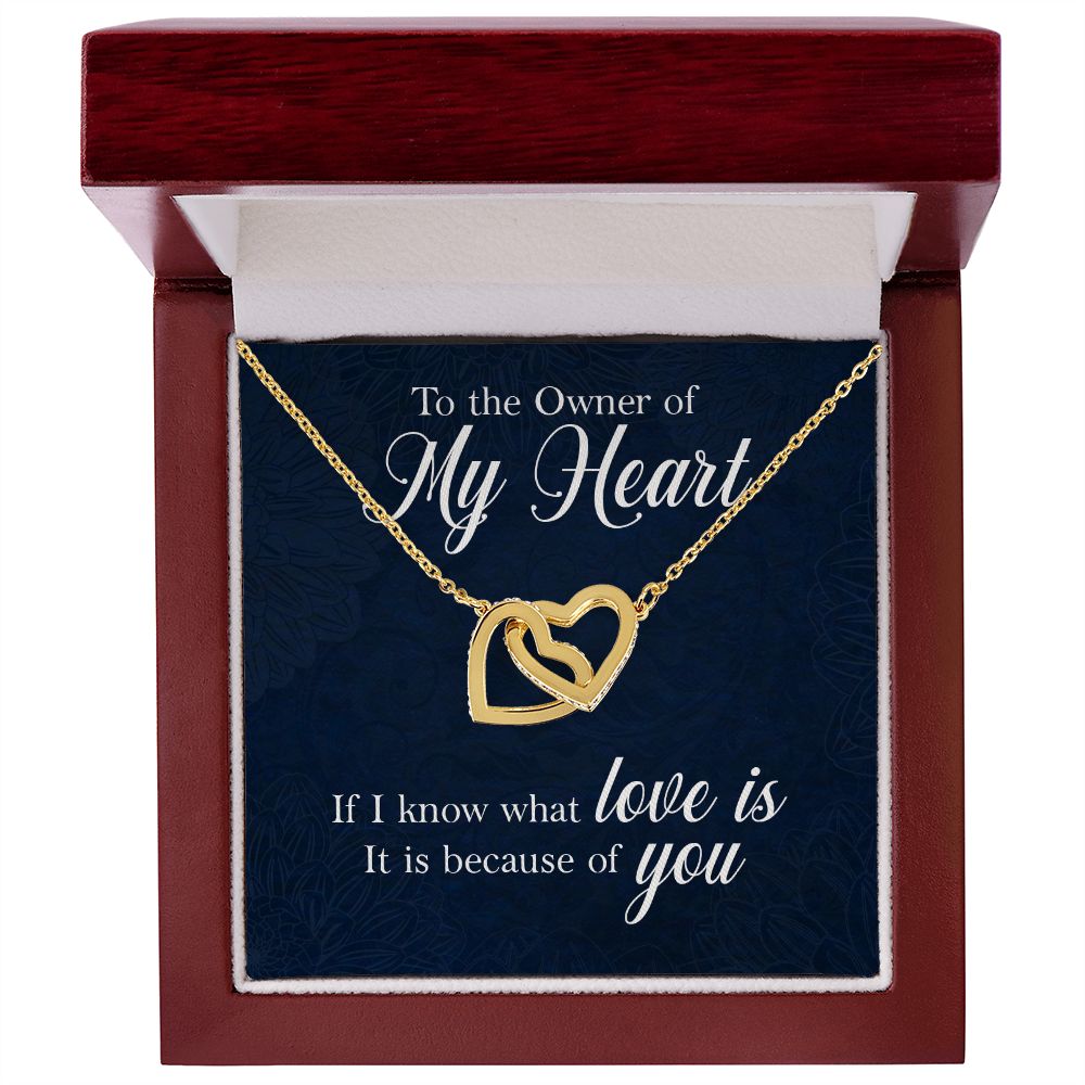 The owner of my heart - I Love You- Forever & Always