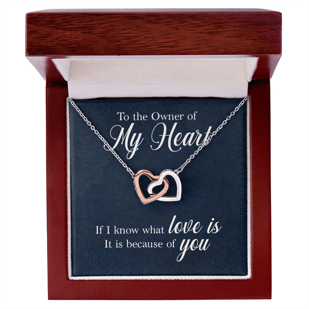 The owner of my heart - I Love You- Forever & Always