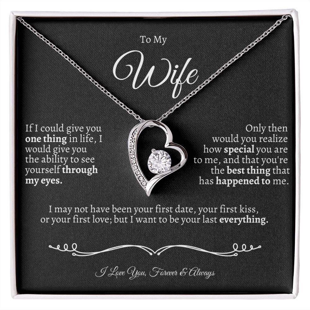 To My Wife - I Love You Forever & Always-Valentines - Anniversaries-Birthdays