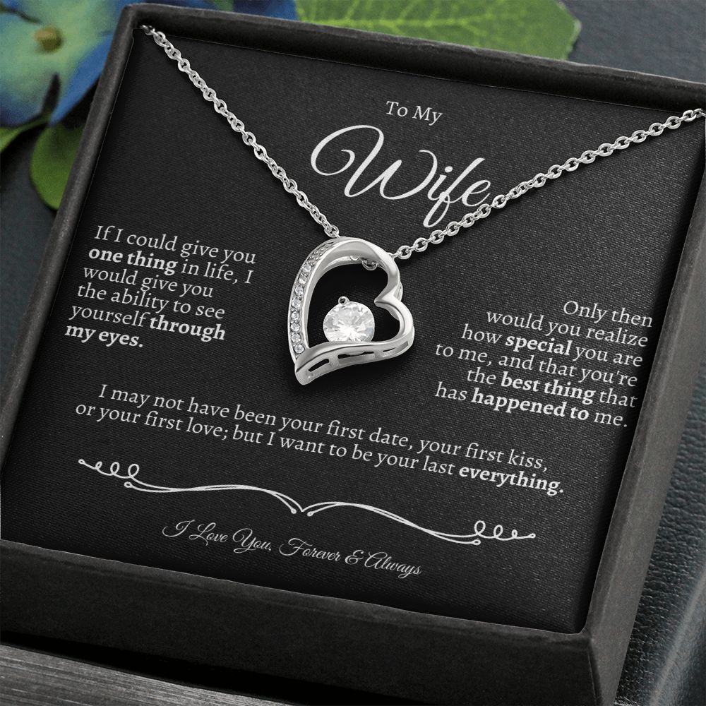 To My Wife - I Love You Forever & Always-Valentines - Anniversaries-Birthdays