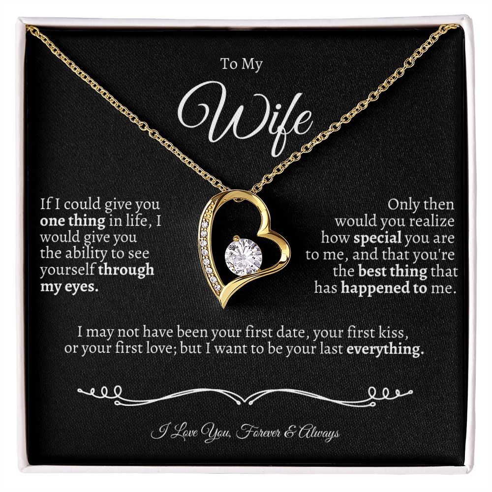To My Wife - I Love You Forever & Always-Valentines - Anniversaries-Birthdays