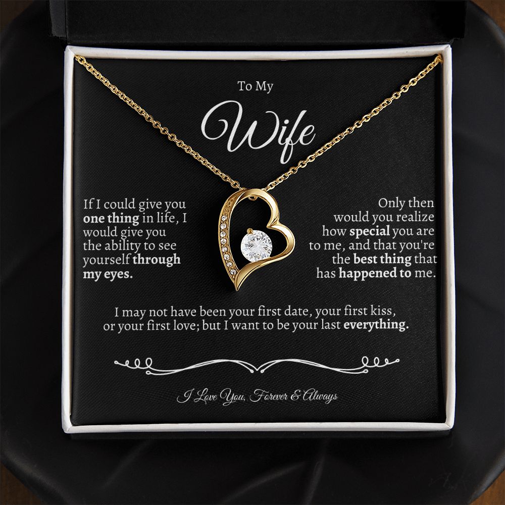 To My Wife - I Love You Forever & Always-Valentines - Anniversaries-Birthdays