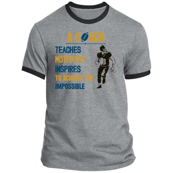 A Coach teaches motivates inspires to achieve PC54R Ringer Tee