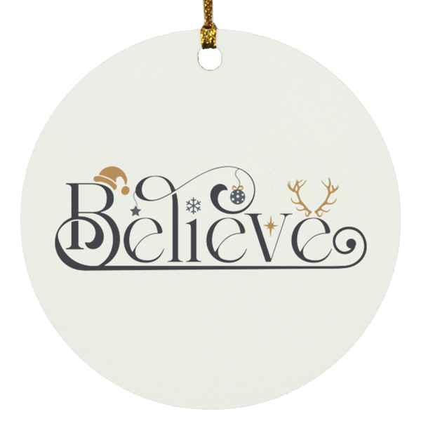 Believe  Circle Ornament