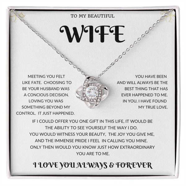 To My Beautiful Wife Love Knot Necklace - Anniversary, Birthdays, Graduation, Just Because