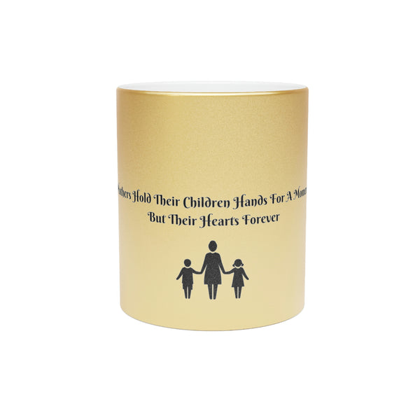 Beautiful Gift - Metallic Mug (Silver\Gold)for Mom - Mothers Day, Birthday, A special Day for Mom - Bonus Mom-New Mom