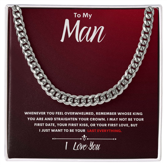 To My Man - Valentines - Anniversary - Just Met-Birthdays-I Love You