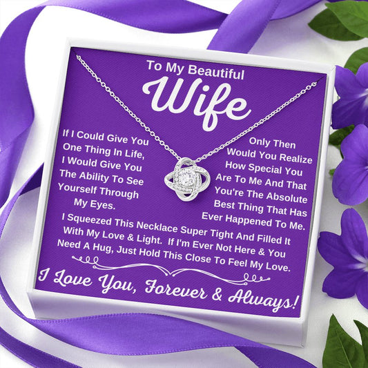 To My Beautiful Wife - Perfect Necklace For Valentines -