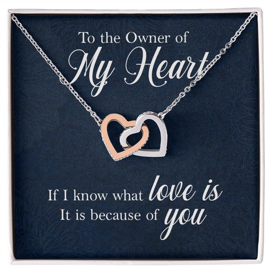 The owner of my heart - I Love You- Forever & Always